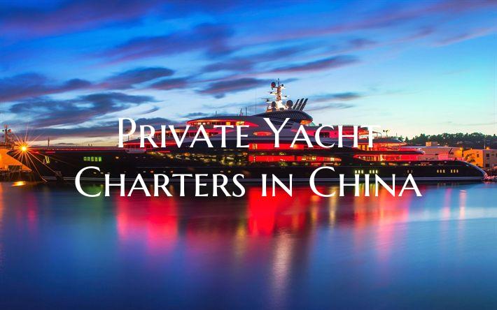 Private Yacht Charters in Ch...